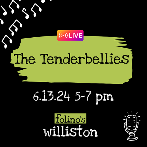 The Tenderbellies at Folinos Williston 6.13.24