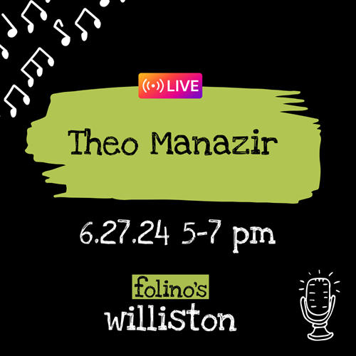 Theo Manazir is playing at Folinos Williston 6.27.24 from 5-7 PM